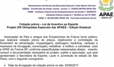 Cota&ccedil;&atilde;o pr&eacute;via &ndash; Lei de Incentivo ao Esporte Projeto XIX Olimp&iacute;adas Especiais das APAES &ndash; Edi&ccedil;&atilde;o Estadual