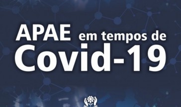 Leia nosso Boletim informativo APAE em tempos de covid-19, edi&ccedil;&atilde;o do 1&ordm; quadrimestre de 2021